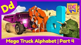 Mega Truck Alphabet Part 4 | Learn ABCs with Dump Trucks & More for Kids