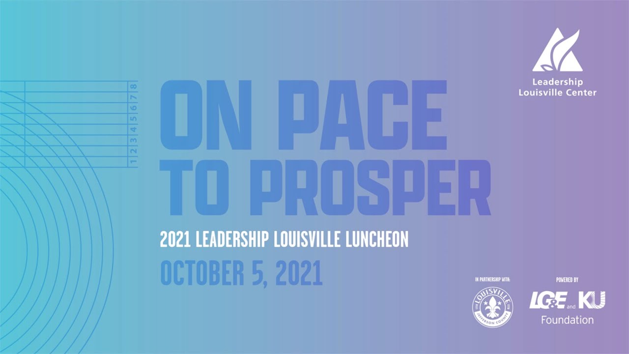 Leadership Louisville Center's 2021 Luncheon YouTube