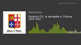 Episodio 29, la vendetta di Didone (433-442)