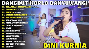 Dini Kurnia Top 16 Best Dangdut Koplo Viral Tiktok - Full Album Osing Wetan - On Trending