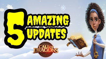 5 Amazing GAME CHANGING UPDATES coming to CALL of DRAGONS 