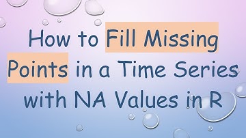 How to Fill Missing Points in a Time Series with NA Values in R
