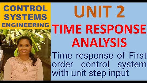 Time response of First order control system with unit step input| Unit 2 #control system