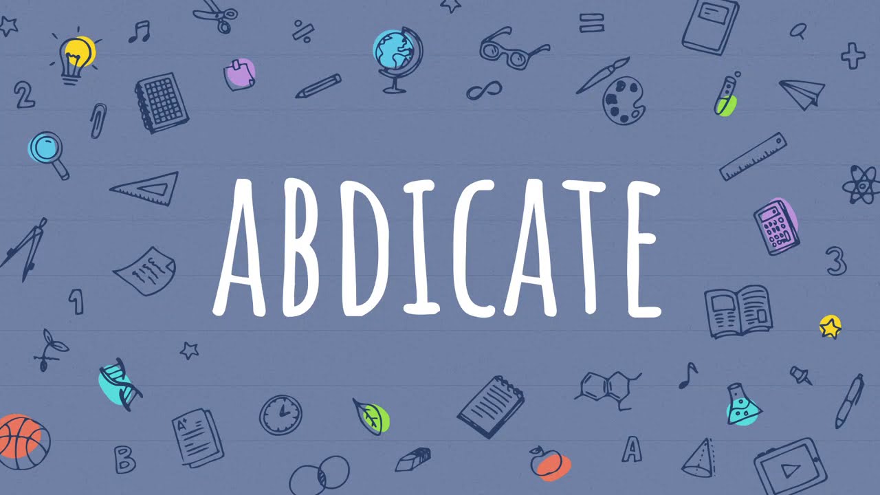 Abdicate Meaning In Urdu Hindi Word Of The Day Youtube