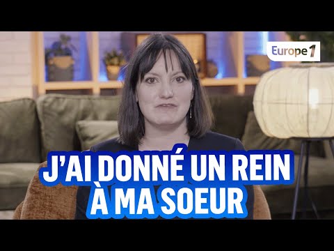 Nathaly a donné un rein à sa soeur