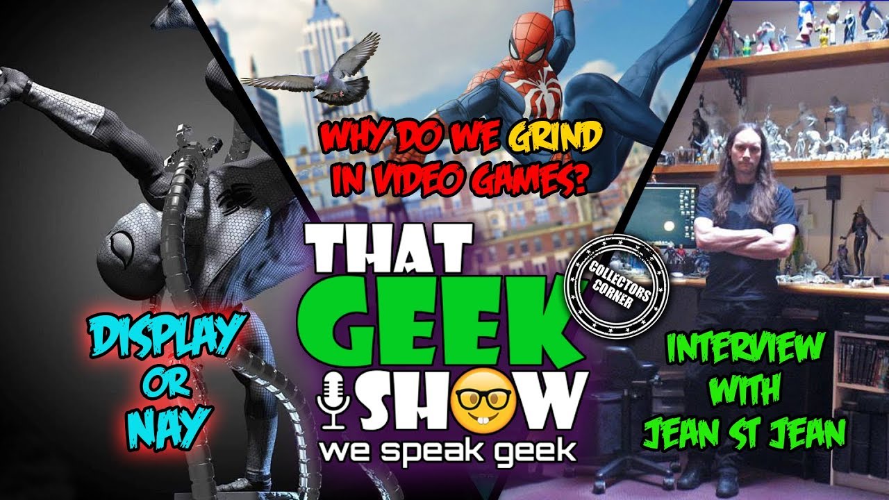 Interview with Jean St Jean, Why do we GRIND in Video Games, Display or