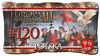 Zagrajmy w Europa Universalis 3 : Imperium Polskie | Odbudowa | Cz.120