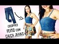 ❤ COMO FAZER CROPPED COM CALÇA JEANS | IDER ALVES ❤