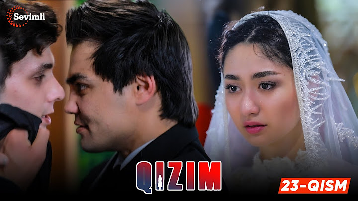 Qizim 23-qism (milliy serial) | Қизим 23 қисм (миллий сериал