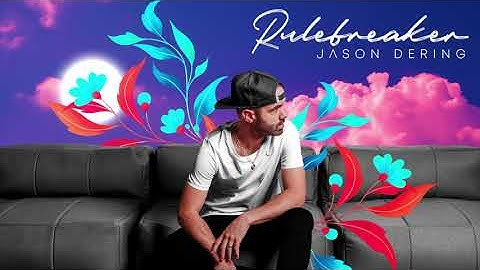 Rulebreaker - Jason Dering (official audio)