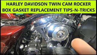 HARLEY DAVIDSON TWIN CAM ROCKER BOX GASKET REPLACEMENT TIPS-N-TRICKS