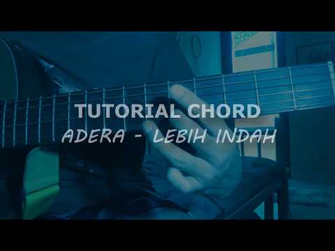 ADERA - LEBIH INDAH | GUITAR TUTORIAL CHORD ASLI