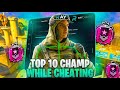 I USED The BEST R6 CHEAT To Reach Top 10 Champ (INSANE RESULTS)