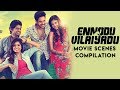 Ennodu Vilayadu -Compilation Scene  | Bharath | Kathir | Chandini Tamilarasan | Sanchita Shetty