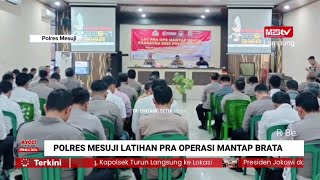 Hadapi Pemilu 2024 , Polres Mesuji Latihan Pra Operasi Mantap Brata