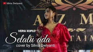 Selalu ada - Silvia Dwiyanti cover (Blackout) | Live wedding | versi koplo