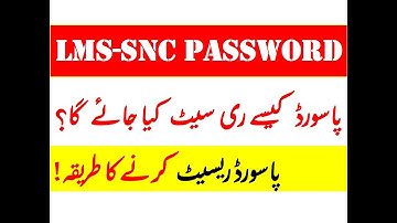 LMS Password Reset Procedure || Learning Management System Password Tutorial || LMS and SNC 2021