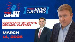 The Sit Down with Russ Latino - Mississippi Secretary of State Michael Watson
