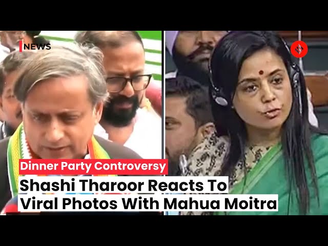 Cheap politics: Shashi Tharoor breaks silence on viral photos with Mahua  Moitra