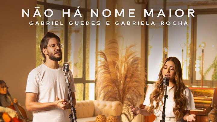 Não Há Nome Maior - Gabriela Rocha, Gabriel Guedes, REVERE (Official Music Video)