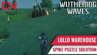 Open the Chest Near Lollo Warehouse, Spike Puzzle Solution - Wuthering Waves