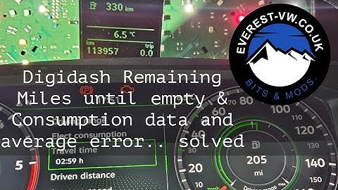 EVEREST-VW DIGIDASH SUPPORT: Consumption & Mileage Remaining is low?? - Sorted!! @everest-vw