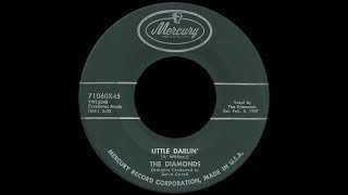 Video thumbnail of "[1957] The Diamonds • Little Darlin'"