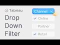 How to Create Drop Down Filters in Tableau for Cleaner Dashboards