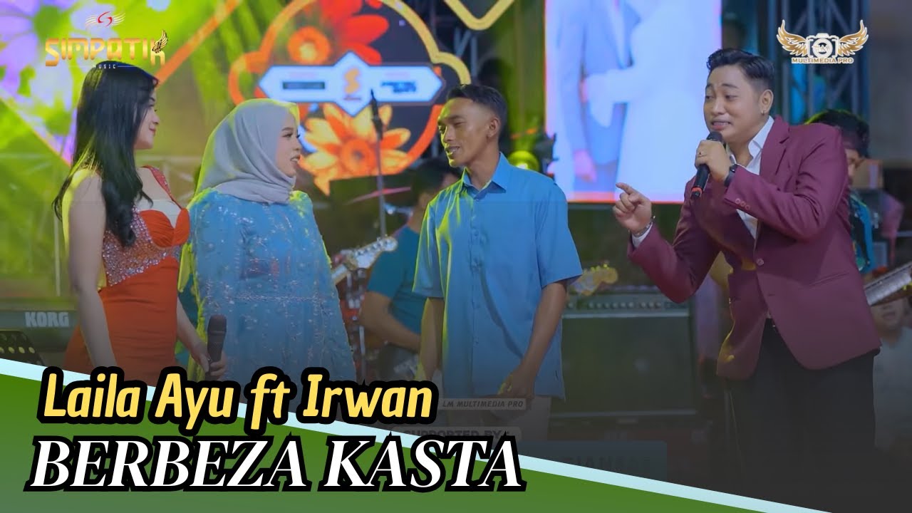 BERBEZA KASTA - LAILA AYU FT IRWAN - SIMPATIK MUSIC - KARANG PLOSO MALANG - KLK AUDIO