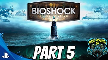 BIOSHOCK WALKTHROUGH GAMEPLAY PART 5