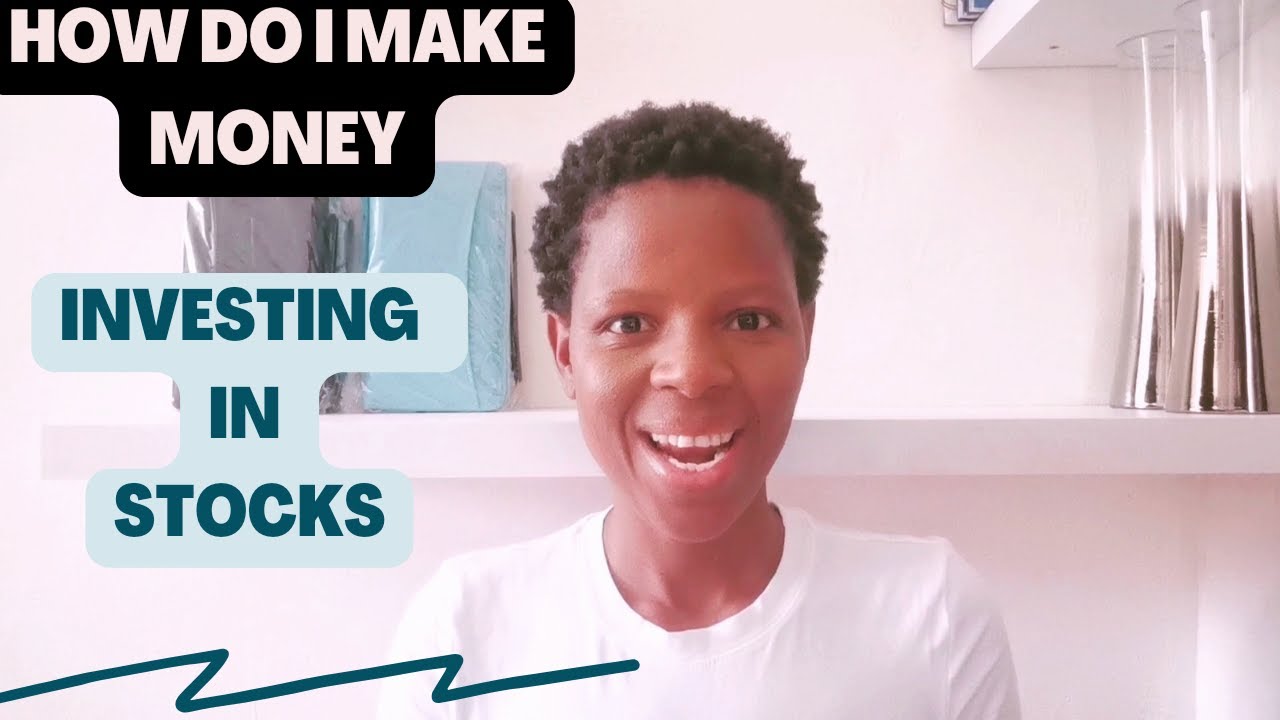 How Do I Make Money Investing In Stocks YouTube