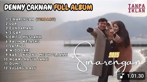 Terbaru 2025 SINARENGAN  Denny Caknan Full album || Tanpa iklan - Lagu Terpopuler