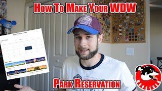 Navigating Walt Disney World Park Reservation System | My Disney Experience | June 2020