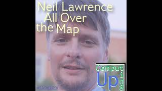 Neil Lawrence All Over the Map - 53rd Conversation