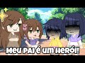 °MEU PAI É UM HERÓI! (GC) [Naruto]