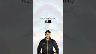 Blue Colour Aura Meaning