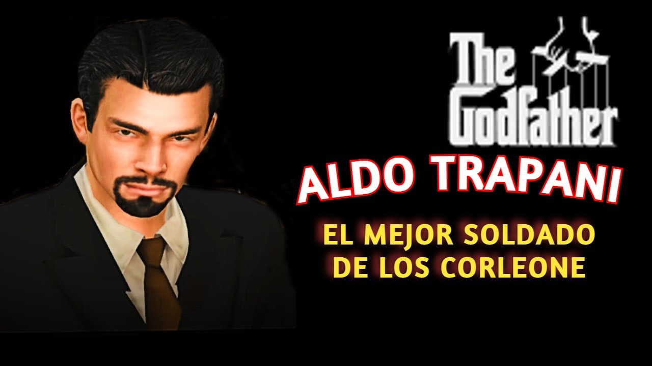 El Padrino | La Historia de Aldo Trapani - El Mejor Soldado de los Corleone