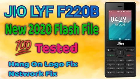 JIO LYF F220B 2020 Flash File  Hang On Logo Solution Fix Flash File