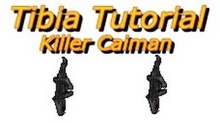 Tutorial Caverao Avenger - Tibia - Cave Killer Caiman ( Farmine )