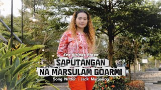 EVA SIRINGO RINGO  SAPUTANGAN NA MARSULAM GOAR MI lagu batak sedih ( official music video )