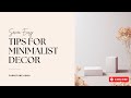 7 Tips to Decorate in Minimalist Style | Furniture Adda