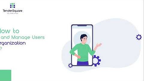 INVITING AND MANAGING USERS WITHIN YOUR ORGANIZATION