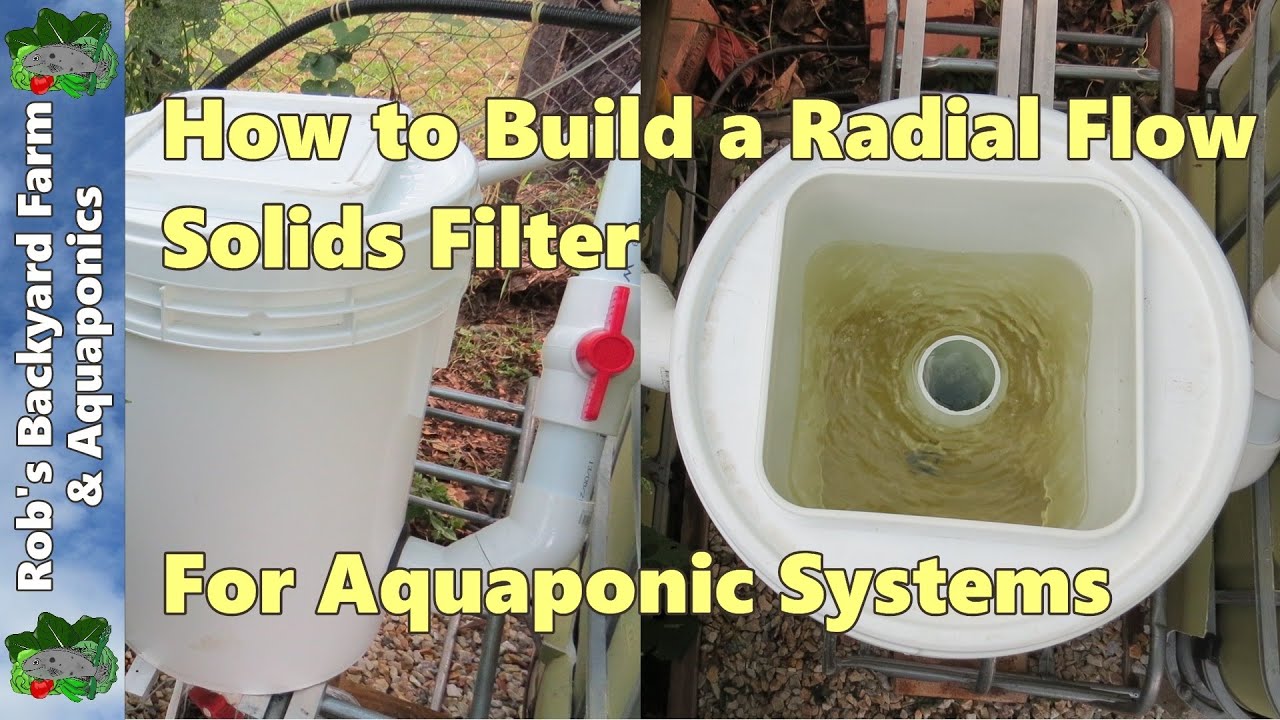 How to Build a Radial Flow Solids Filter for Aquaponic ...