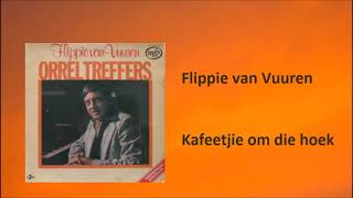 Flippie van Vuuren - Kafeetjie om die hoek