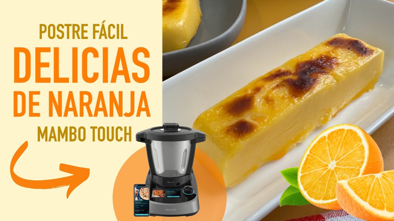 🍊El postre más fácil y rico del mundo son estas DELICIAS de NARANJA en Mambo  Touch