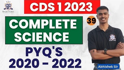 Science for CDS | PYQ