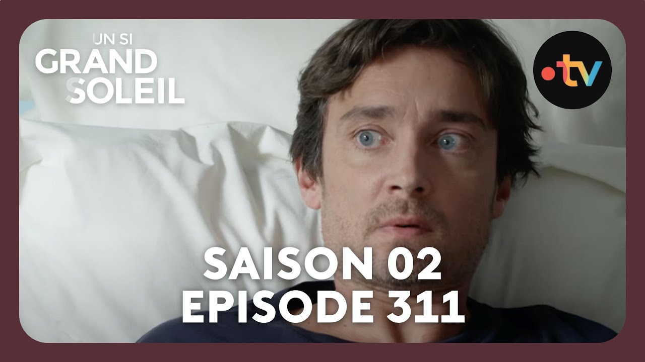 Un si grand soleil - Episode 311 (Saison 2) | La culpabilité
