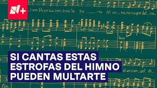 cules Son Las Estrofas Prohibidas Del Himno Nacional Mexicano  N