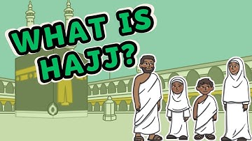 What is Hajj? | A Journey to Mecca for Kids