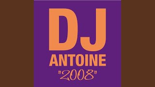 Смотреть клип Dj Antoine (2008)